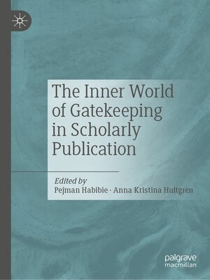 cover image of The Inner World of Gatekeeping in Scholarly Publication
